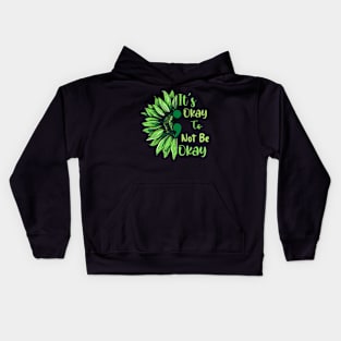 Mental Health Awareness Sunflower Its Okay To Not Be Okay Kids Hoodie